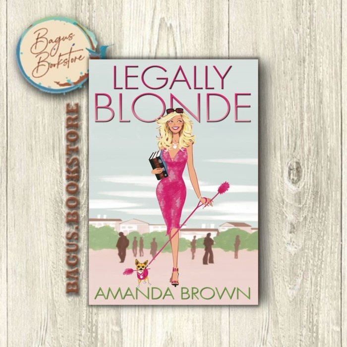 Legally Blonde - Amanda Brown (English) - bagus.bookstore