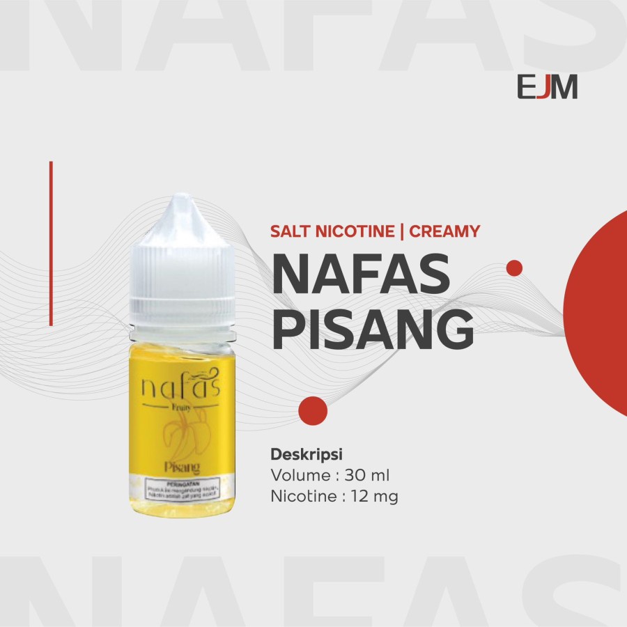 EJM Nafas Banana Salt Nic 30ML by Tickets Brew x EJM 100% Authentic Original