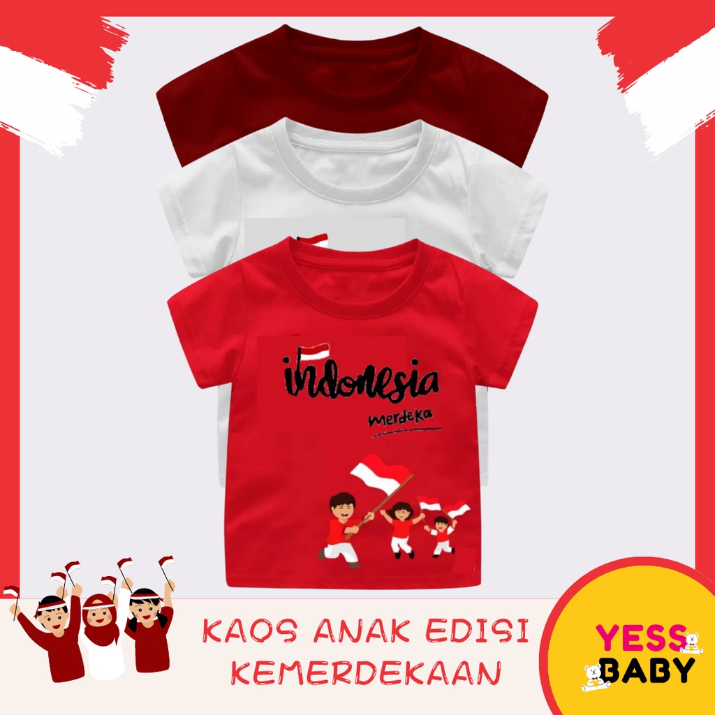 YESSBABY KAOS ANAK MOTIF 17 AGUSTUS KEMERDEKAAN INDONESIA katun combe merah putih usia 1-6 tahun