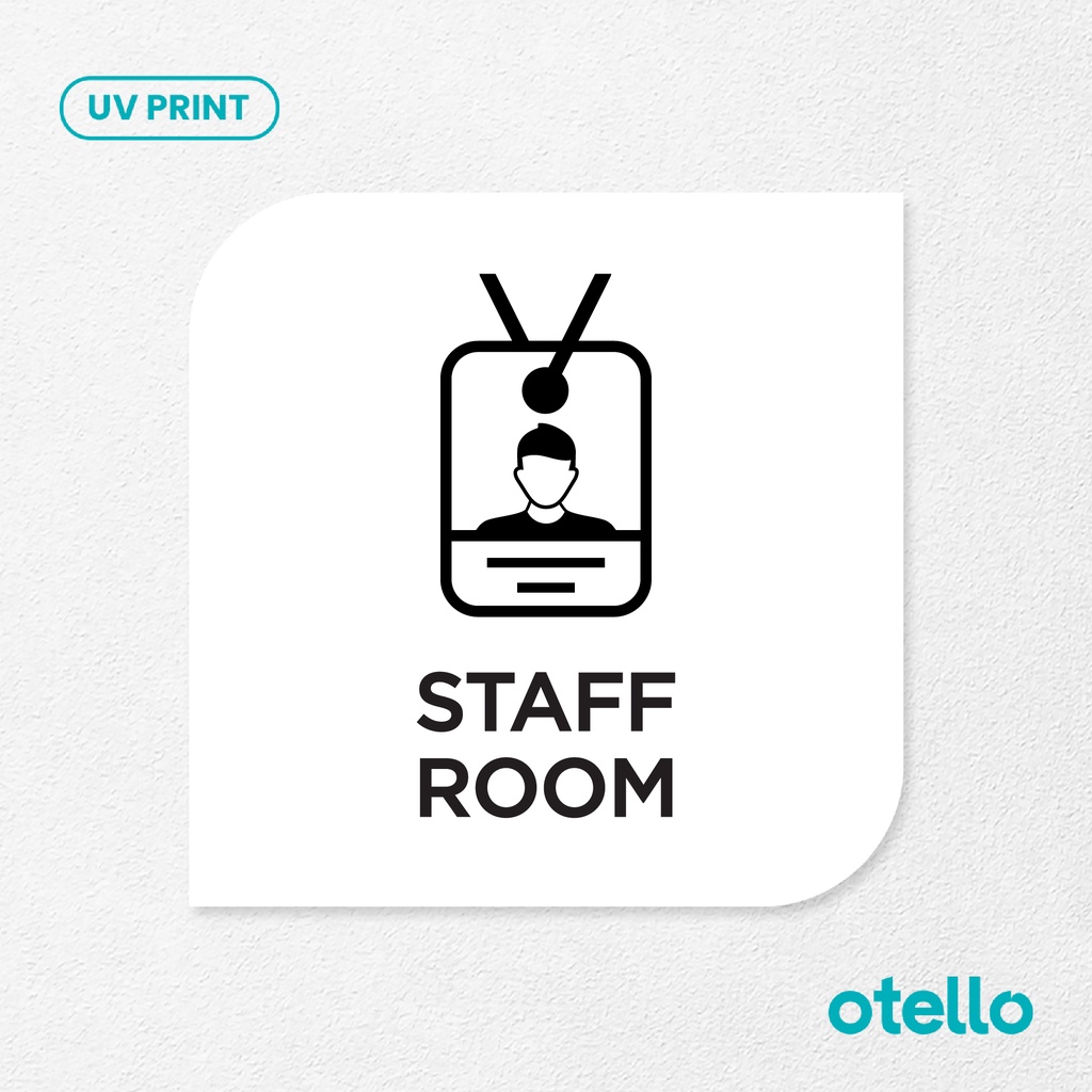 Staff Room Signage Board Akrilik Tempel Dinding Papan Acrylic Sign Board Signage Tempel Dinding Tulisan Label Tanda Petunjuk Rambu Aklirik UV Print Nama Ruangan