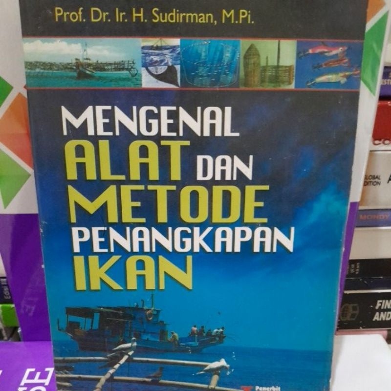 

mengenal alat dan metode penangkapan ikan sudirman