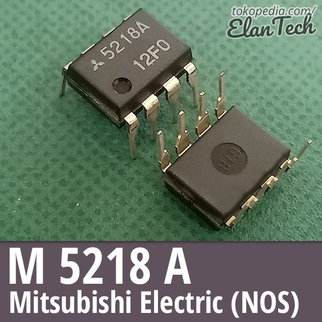 M5218A Dual Low Noise Op Amp Mitsubishi M5218 A Elantech