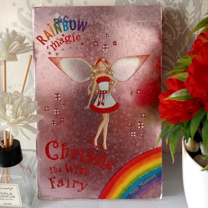 ORIGINAL NOVEL ANAK (ENGLISH) RAINBOW MAGIC CHRISSIE THE WISH FAIRY
