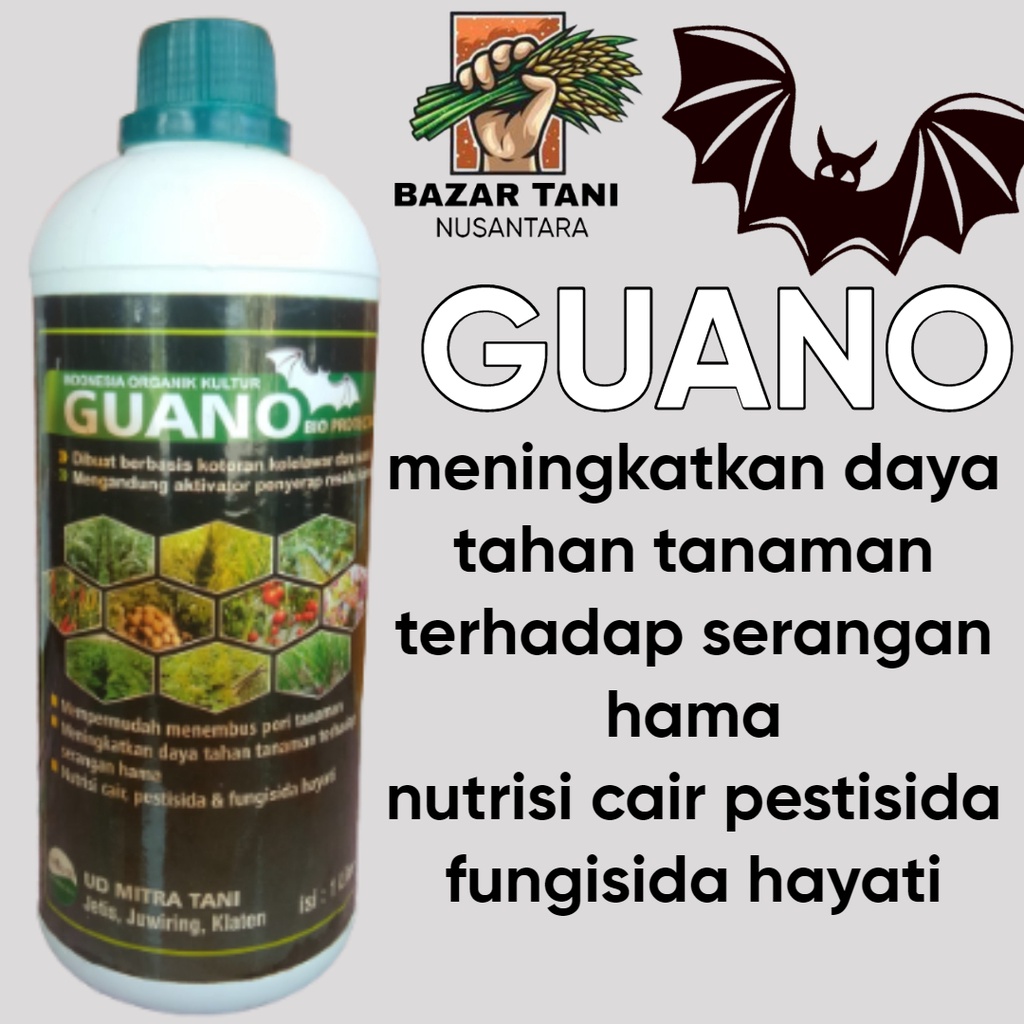 GUANO BIO PROTECTAN Pupuk organik kohe walet dan kelelawar rhizobium bacillus SP  trichoderma  zpt z