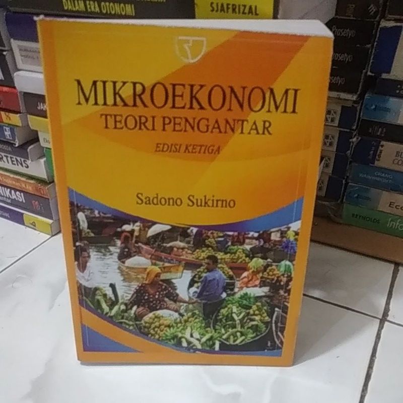 

mikroekonomi teori pengantar edisi 3 ketiga sadono sukirno