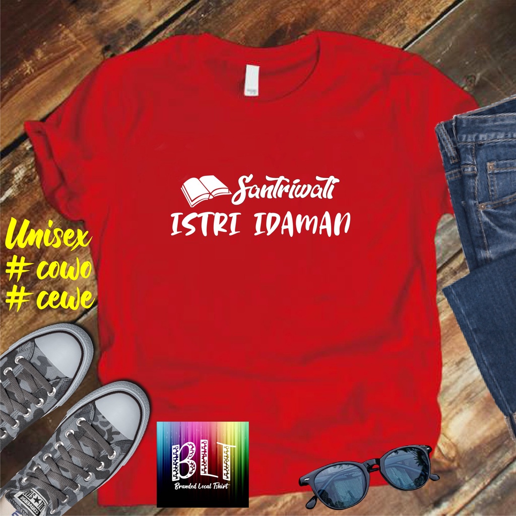 Cod/Kaos Santriwati istri idaman/Kaos Terlaris Kualitas Terjamin Kaos /Kaos Murah Kaos Cotton 30s Kaos katun/ Kaos Distro Kaos Pria Dan Wanita atasan pria