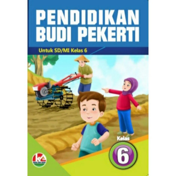 ⭐BARU (DISKON)⭐ BUKU PENDIDIKAN BUDI PEKERTI KELAS 6 SD/MI (KARYA ARSY ABADI)