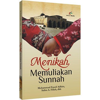 Menikah Memuliakan Sunnah