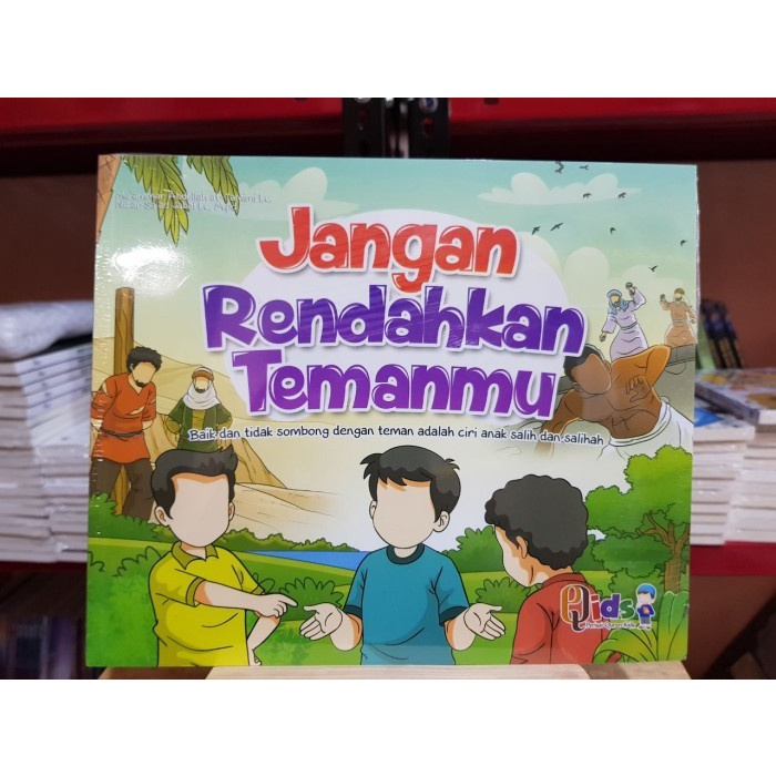 Jangan Rendahkan Temanmu - Perisai Qids