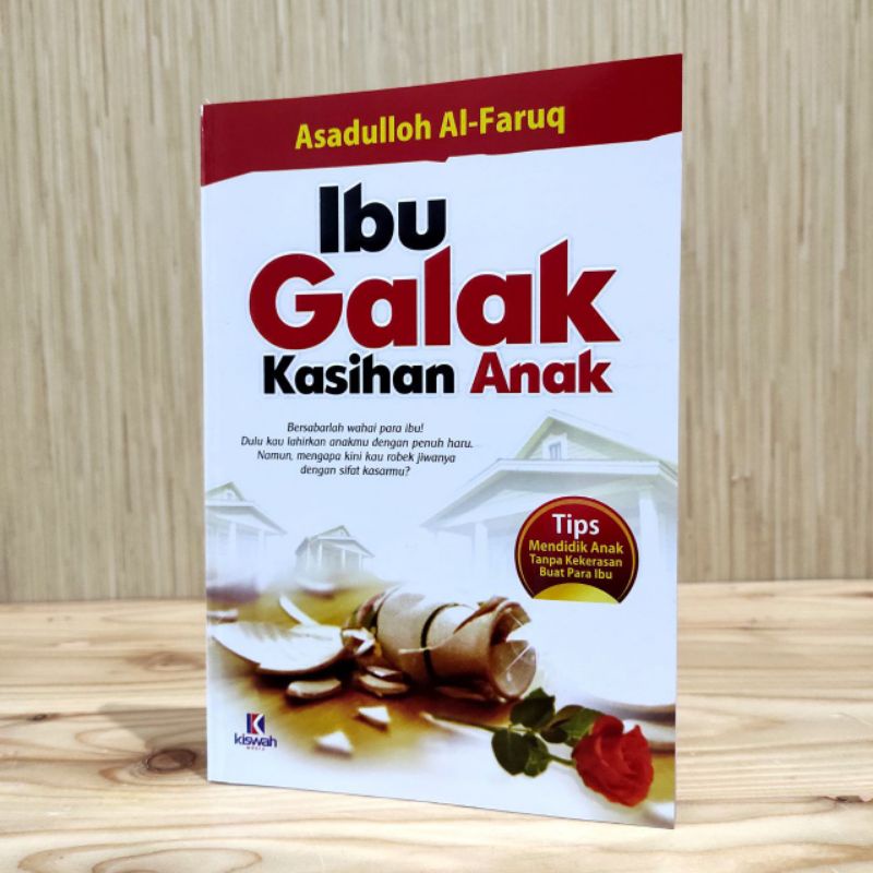 Buku Parenting : IBU GALAK KASIHAN ANAK