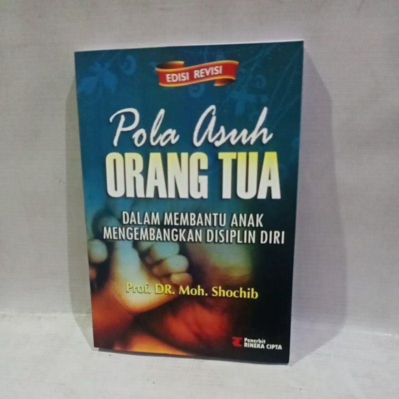 

buku pola asuh orang tua dalam membantu anak mengembangkan disiplin diri