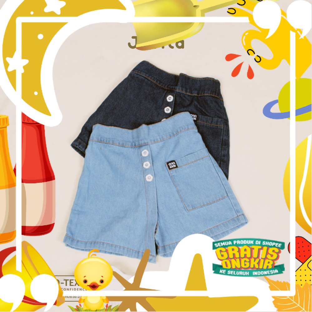 OVIKIDS-JOVITA|Celana Pendek Anak Short Pants Jeans Anak Perempuan  (2-7/8 Tahun)/ Lucu kado Ultah