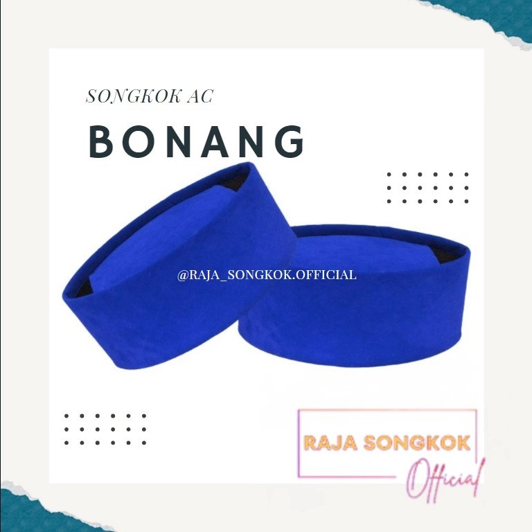 Bonang Songkok AC - Biru Tinggi 7 8 9 10 UKURAN DEWASA & ANAK TERMURAH
