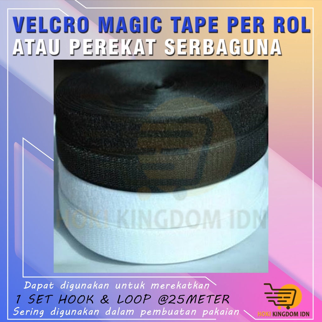 Velcro Magic Tape / Perekat Serbaguna  / 2.5CM / 5CM / 10CM