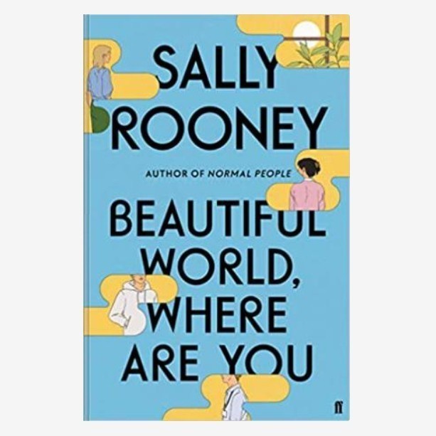 Beautiful World, Where Are You: A Novel