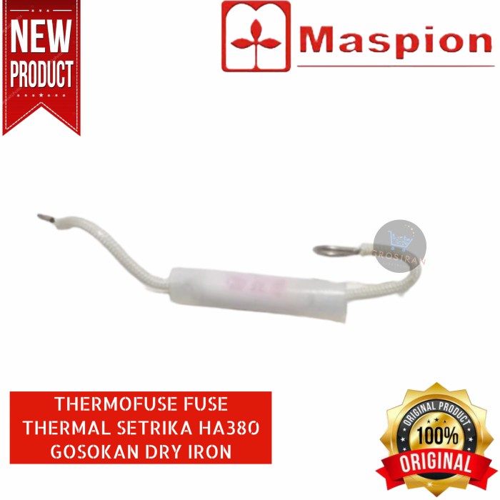 THERMOFUSE FUSE THERMAL MASPION SETRIKA HA380 HA 380 GOSOKAN DRY IRON ORIGINAL