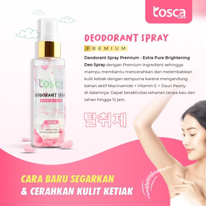 Natural Deodorant Spray 100ml Tosca Premium With Peony Flower - Pemutih Ketiak - Pencerah Ketiak