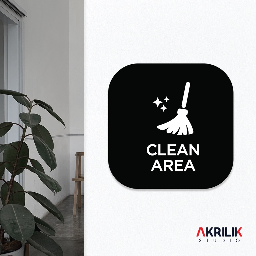 

Sign Board Akrilik Clean Area Papan Acrylic Signage Tempel Dinding Tulisan Label Tanda Petunjuk Rambu Aklirik UV Print Himbauan