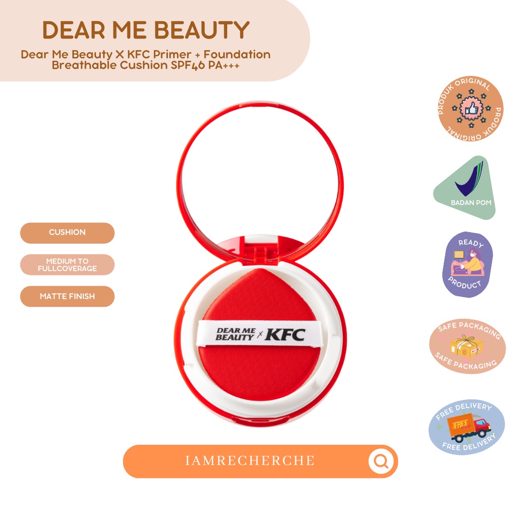 Dear Me Beauty X KFC Primer + Foundation Breathable Cushion SPF46 PA+++