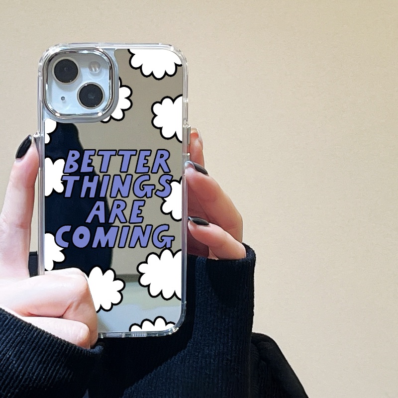 IPHONE Cloud Better Things Are Coming Mirror Phone Case Kompatibel Untuk Iphone11 12 13 14 12Pro 13Pro 14Pro Pro Max XR X XS Max Electroplating Tombol Perlindungan Mirror Cover