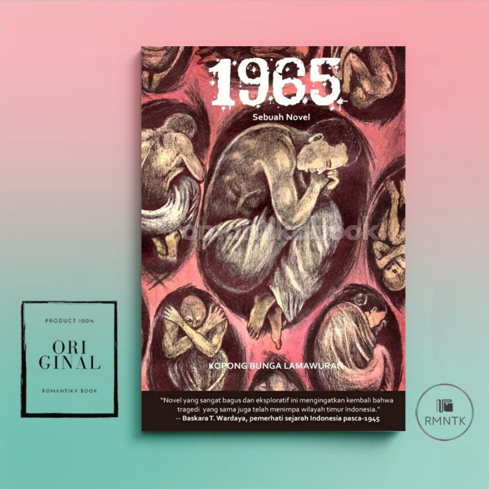 Buku 1965 Sebuah Novel - Kopong Bunga Lamawuran - Novel Sejarah