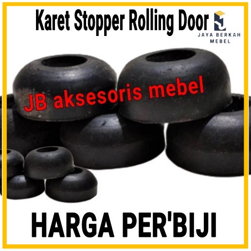 KARET STOPPER ROLLING DOOR / STOPER PINTU BULAT ROLING DOR ALAS BUMPER