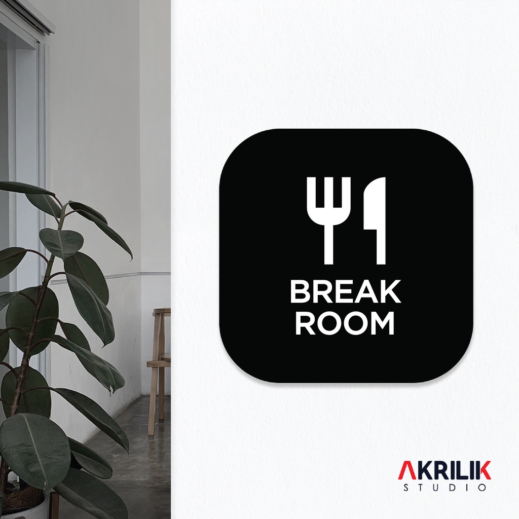 

Sign Board Akrilik Break Room Papan Acrylic Signage Tempel Dinding Tulisan Ruang Istirahat Label Tanda Petunjuk Rambu Aklirik UV Print Nama Ruangan