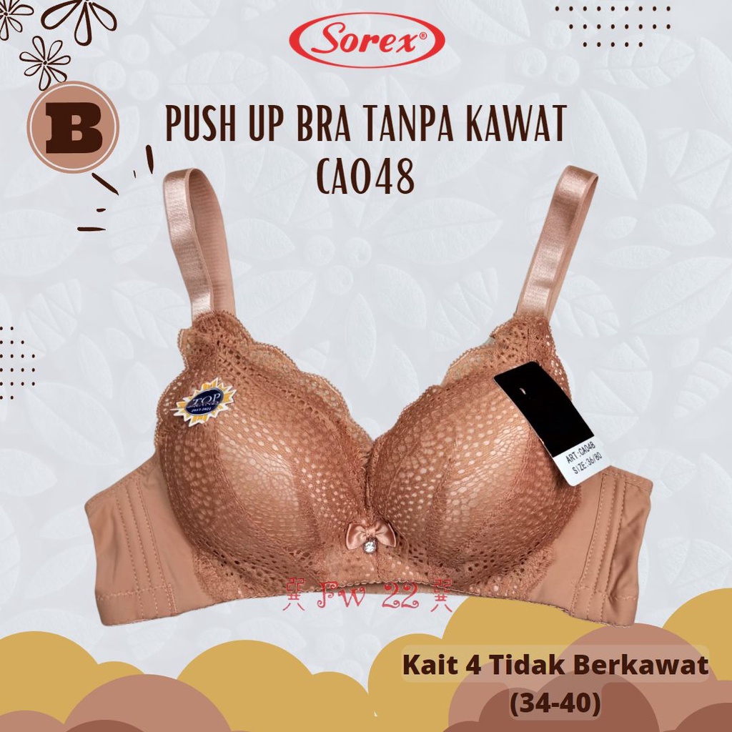 Push Up Bra Sorex CA 048 Busa Empuk dan Tebal Menekan Lemak Bahan dengan renda Cantik Bertali Lebar