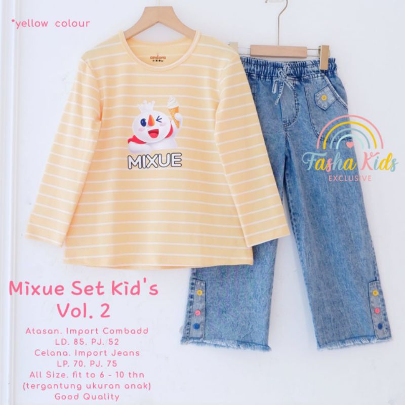 MIXUE SET KIDS Vol.2 (6-10th) ORI FASHA KIDS | Setelan Anak Perempuan