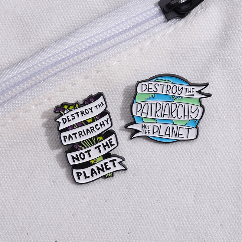 Kreatif Hancur Patriarki Bukan Planet Enamel Pin Feminism Bros Kerah Pin Lencana Feminist Perhiasan Hadiah Untuk Wanita Gadis