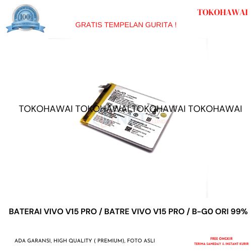 BATERAI VIVO V15 PRO / BATRE VIVO V15 PRO / B-G0 ORI 99%