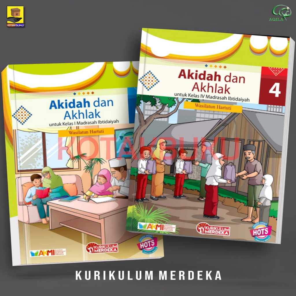 Buku Akidah Dan Akhlak SD Kelas 1 4 / Akidah Akhlak SD / Kurikulum Merdeka / Aqila / TIGA SERANGKAI