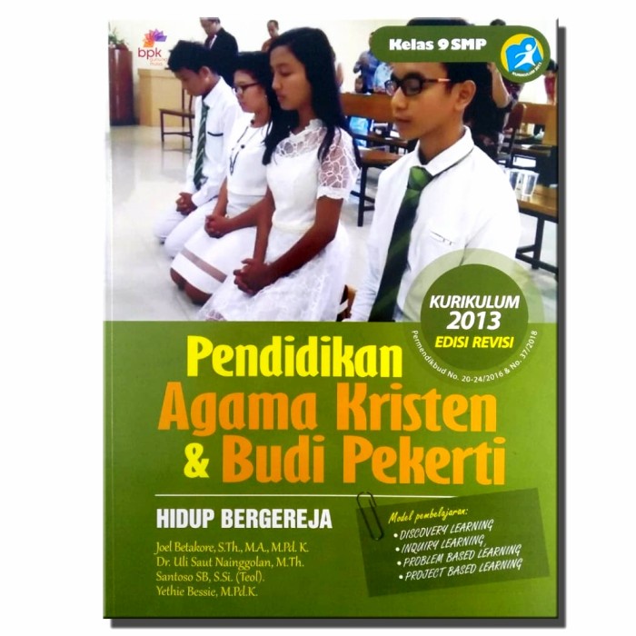 Buku Agama Kristen Kelas 9 SMP KURIKULUM 2013 REVISI BPK GUNUNG MULIA
