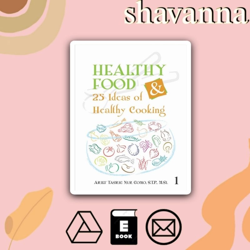 

(Indonesia) Healthy Foods 25 ideas of Healthy Cooking