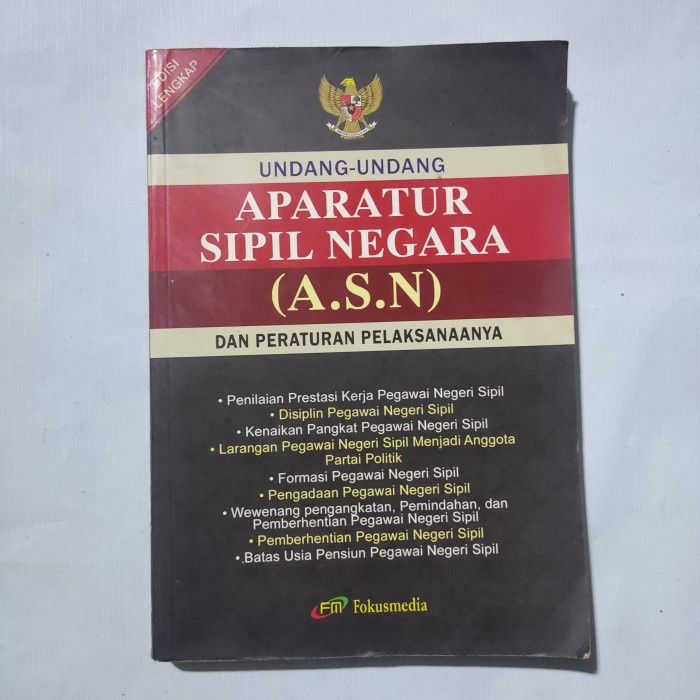 buku undang undang A.S.N dan peraturan pelaksanaannya