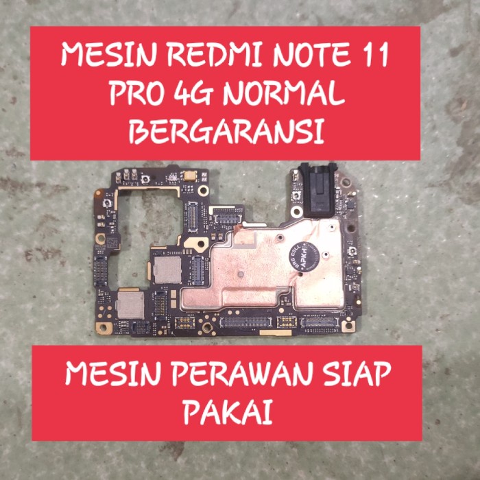 MESIN REDMI NOTE 11 PRO 4G NORMAL mesin redmi note 11 pro 8/128gb