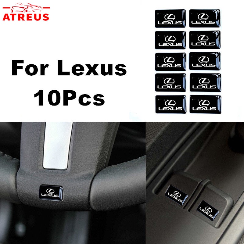 10pcs 3D Stiker Mobil Setir Pintu Jendela Saklar Tombol Lencana Dekorasi Aksesoris Mobil Untuk Lexus rx 570 RX300 LX570 CT200H NX250 RX350 LX470 IS NX ES