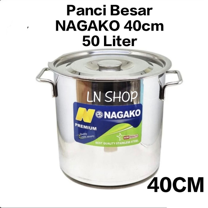 Panci Stock Pot Nagako Stainless Steel + Tutup 50 Liter 40cm