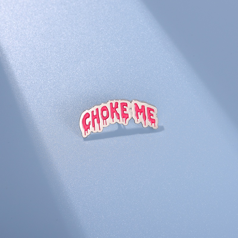 Kartun Text Choke Me Lapel Pin Kreatif Emosi Ransel Lencana Hadiah Untuk Teman Aksesoris Pakaian