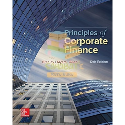 BUKU PRINCIPLES OF CORPORATE FINANCE 12TH EDITION - BREALEY MYERS ALLEN 12