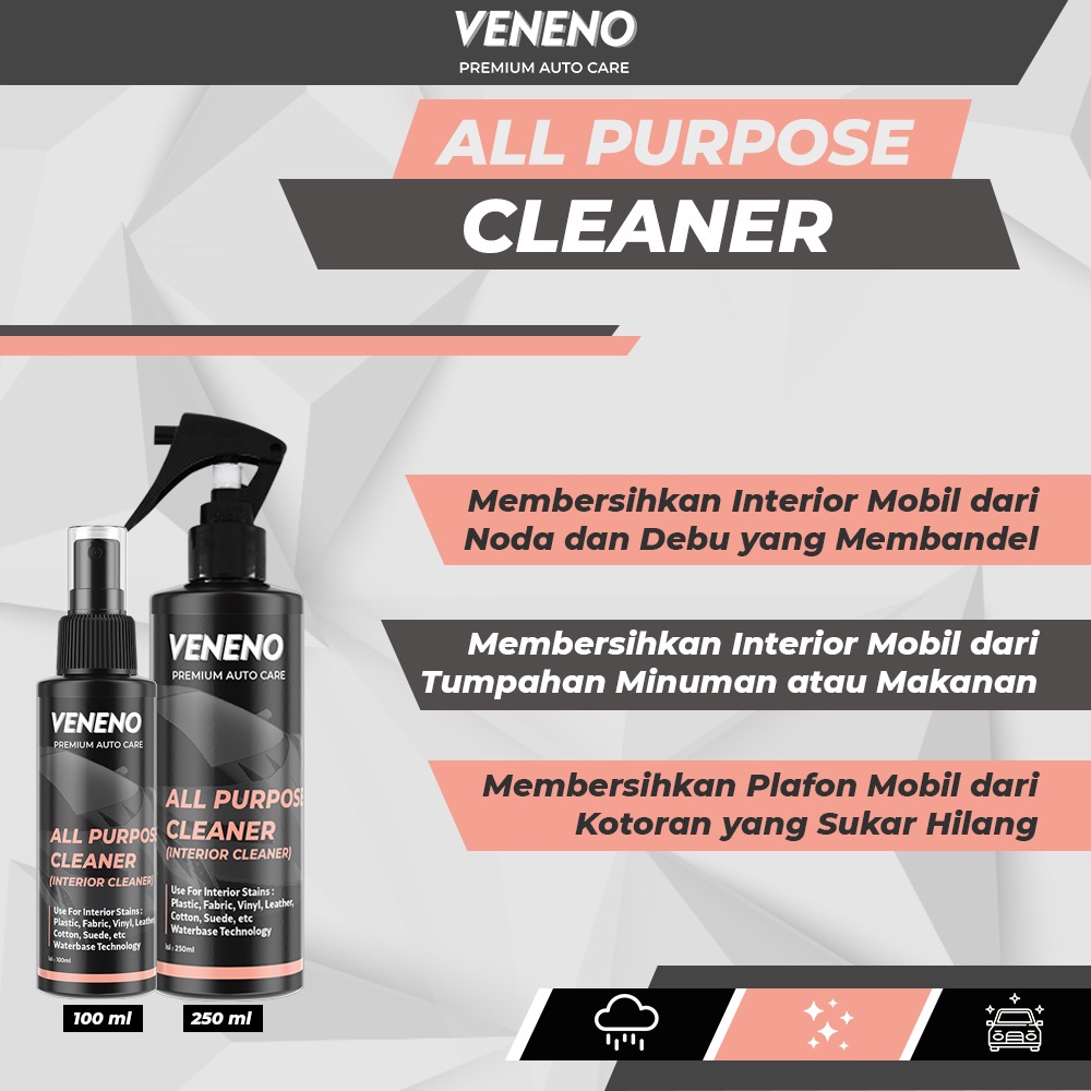 Veneno All Purpose Cleaner - Pembersih Interior Untuk Jok, Plafon, Door Trim