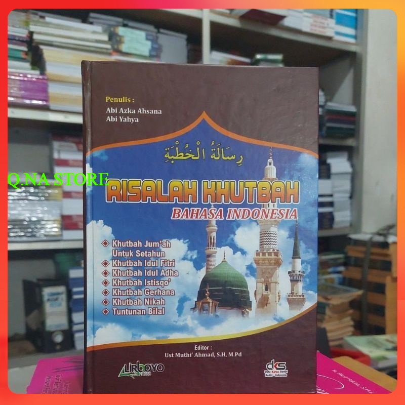 RISALAH KHUTBAH Bahasa indonesiaI - KHUTBAH JUMAT SETAHUN - KHUTBAH IDUL FITRI - KHUTBAH IDUL ADHA -