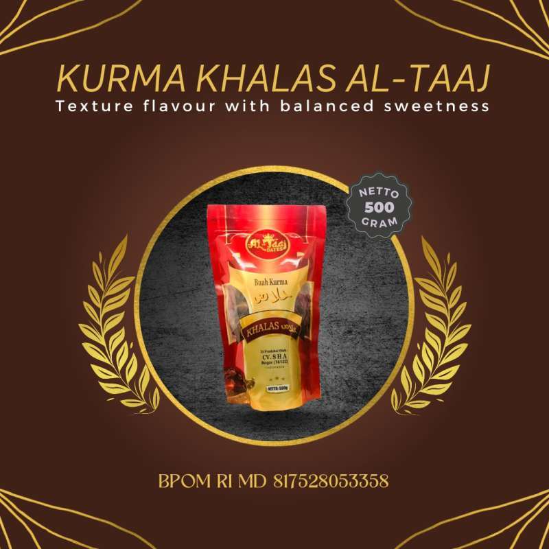 KURMA KHALAS AL TAAJ 500GR &amp; 250GR