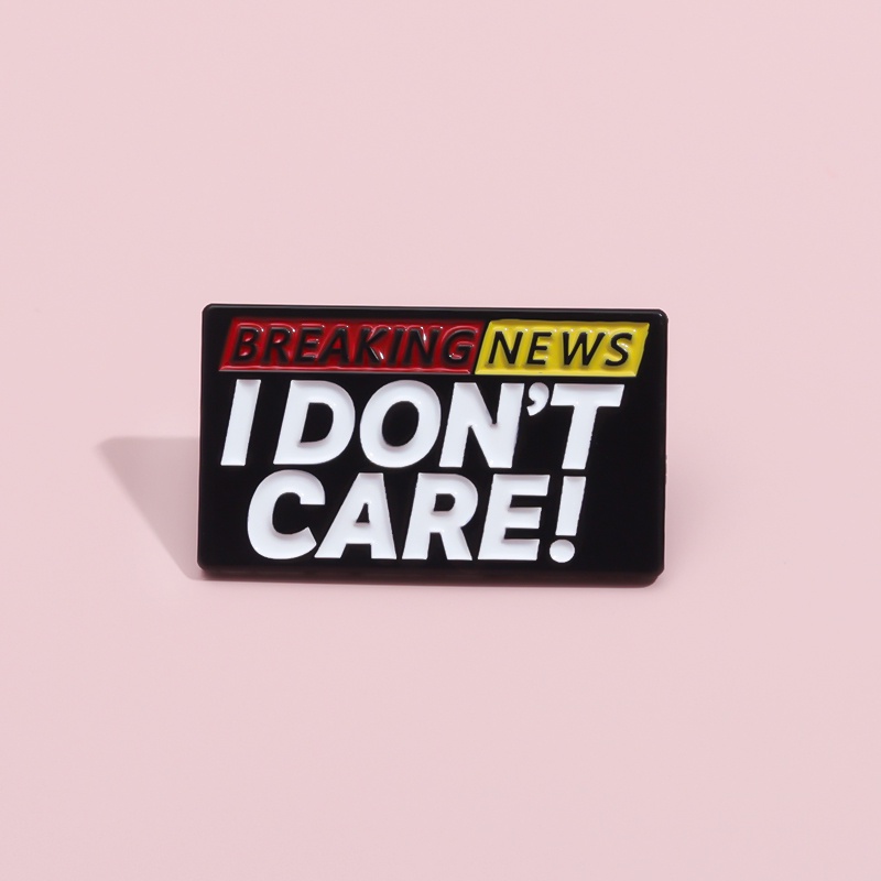 Kreatif Berrita Pecah I Don't Care Enamel Pin Bros Tulisan Lucu Bros Kerah Lencana Ransel Perhiasan Hadiah Untuk Teman