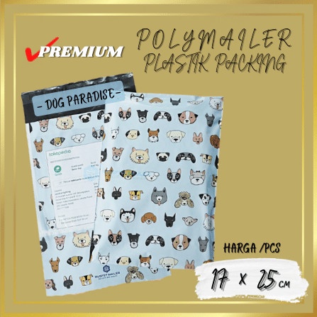 

[SC] AMPLOP BAG POLYMAILER PLASTIK PACKING OLSHOP MOTIF DOG PARADISE 17x25 - 17CM x 25CM, DOG PARADISE