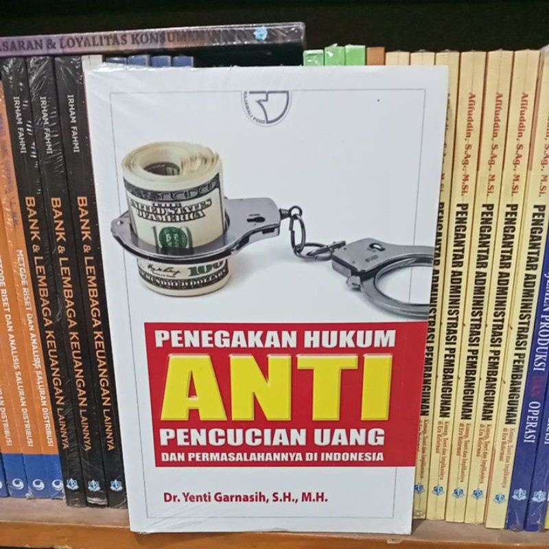 

buku penegakan hukum anti pencucian uang dan permasalahannya di Indonesia