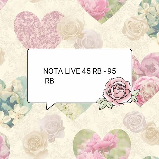 

✨BISA COD✨ -NOTA LIVE 45 RB - 95 RB 350 GR - 95 K