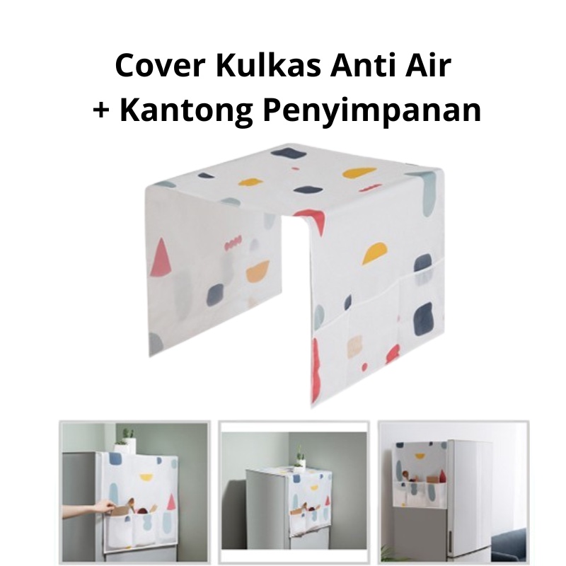 Taplak Kulkas Anti Air Dan Debu / Cover Kulkas Dengan Kantong Penyimpanan