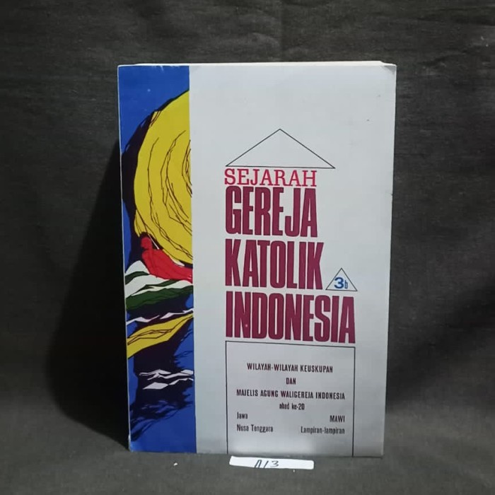 Sejarah Gereja Katolik Indonesia #3b