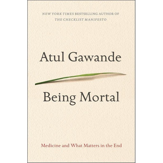buku Atul Gawande - Being Mortal